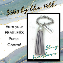 Load image into Gallery viewer, FEARLESS Purse Charm &amp; Chain