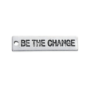 BE THE CHANGE Charm